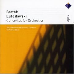 Bartok: Concerto for Orchestra; Lutoslawski: Concerto for Orchestra