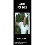 A Cry For Ever