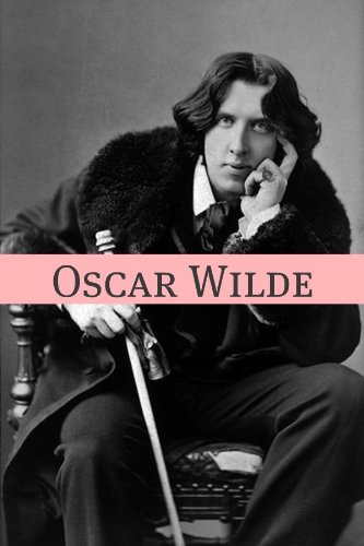 The Plays of Oscar Wilde (Annotated with Critical Examination of Wilde's Plays and Short Biography of Oscar Wilde)