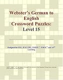 Webster's German to English Crossword Puzzles: Level 15