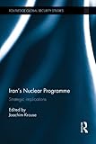 Iran's nuclear programme : strategic implications