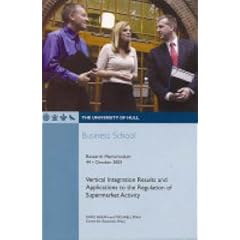 Research Memorandum 44 Vertical Integration Results and Applications to the Regulation of Supermarket Activity