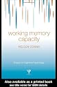 Working Memory Capacity (Essays in Cognitive Psychology)