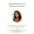 Wissenschaftliche Heilmeditationen: Theorie und praktische Anwendung der Konzentration. Wie man durch Konzentration und wissenschaftliche ... Gef�hl und richtiges Beten heilen kann