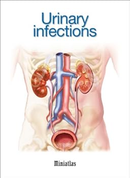 urinary infections miniatlas - luis raul lepori urinary infections miniatlas - luis raul lepori