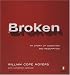Broken: My Story of Addiction and Redemption