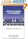 Bullies: From The Playground to the Boardroom