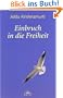 Einbruch in die Freiheit