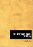 The Iroquois Book of Rites (Brinton's Library of Aboriginal American Literature)