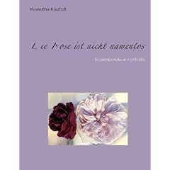Die Rose ist nicht namenlos