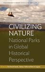 Civilizing Nature: National Parks in...