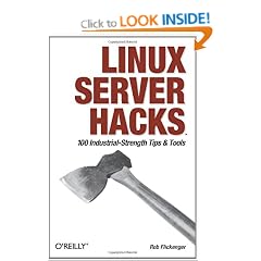 Linux Server Hacks: 100 Industrial-Strength Tips and Tools