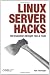 Search : Linux Server Hacks: 100 Industrial-Strength Tips and Tools