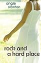 Rock and a Hard Place: A Young Adult Novel