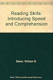 Reading skills : improving speed and comprehension