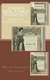 A Fallen Idol: A Farce in One Act: Originally Published in 1900