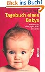 Tagebuch eines Babys. Was ein Kind si...