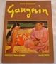 PAUL GAUGUIN, 1849 - 1903: BILDER EINES AUSSTEIGERS