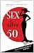 SEX after 50: Blank Gag Book