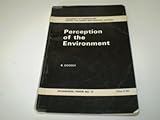 Perception of the environment : an introduction to the literature
