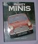 Mighty minis (Classic car series)