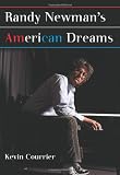 Randy Newman: American Dreams