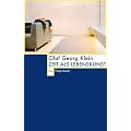 Zeit als Lebenskunst