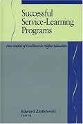 Successful Service-Learning Programs: New Models of Excellence in Higher Education (JB - Anker)