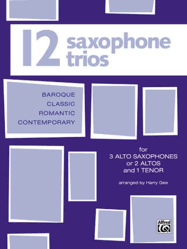 City Travel Guides Discounted  Books : Twelve Saxophone Trios (for 3 Altos or 2 Altos and 1 Tenor)