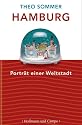 Hamburg. Portrait einer Weltstadt: Porträt einer Weltstadt