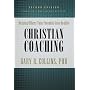 Christian Coaching, Second Edition: Helping Others Turn Potential into Reality