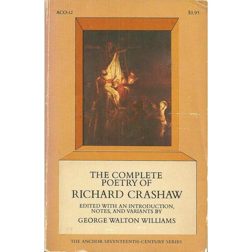 Complete Poetry of Richard Crashaw (The Norton Library Seventeenth-Century Series, N728)