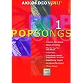 PopSongs 1: AKKORDEONpur bietet Spezialarrangements im mittleren Schwierigkeitsgrad