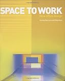 Space to work : new office design