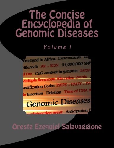 The Concise Encyclopedia of Genomic Diseases: Genomics and Disease Prevention (Volume 1)