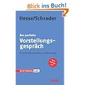 Das perfekte Vorstellungsgespr�ch; Professionell vorbereiten und �berzeugen; Beruf & Karriere exakt