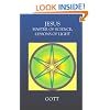 Jesus: Master of Science, Lessons of Light