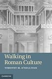 Walking in Roman Culture