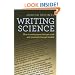 Writing Science: How to Write Papers That Get Cited and Proposals That Get Funded