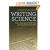 Writing Science: How to Write Papers That Get Cited and Proposals That Get Funded