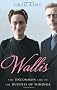 Wallis: The Uncommon Life of the Duchess of Windsor