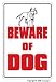 BEWARE OF DOG ~Sign~ dog pet parking pit bull signs