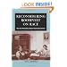 Reconsidering Roosevelt on Race: How the Presidency Paved the Road to Brown