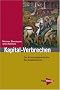 Kapital-Verbrechen: Zur Kriminalgeschichte des Kapitalismus