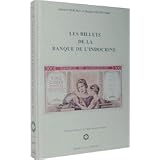 Les Billets de la Banque d Indochinepar M. Kolsky