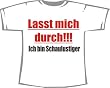 Lasst mich durch! Ich bin Schaulustiger; T-Shirt weiß