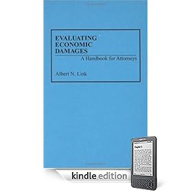 Evaluating Economic Damages: A Handbook for Attorneys