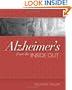Alzheimer's from the Inside Out