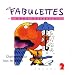 Les Fabulettes D'Anne Sylvestre /Vol.2 : Chansons Pour Tous Les Temps
