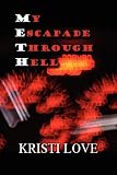 My Escapade Through Hell

Amazon.Com Rank: # 3,186,838

Click here to learn more or buy it now!